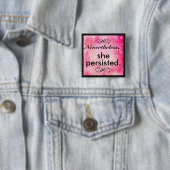 それにもかかわらず、彼女はPin主張しました 缶バッジ (インサイチュ)