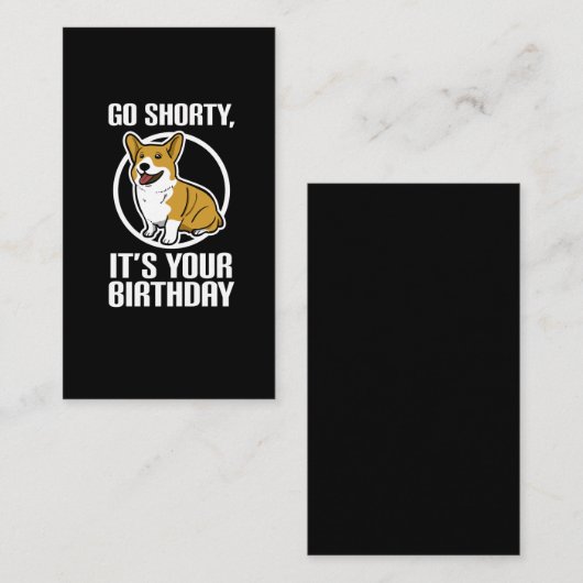 それによってがあなたの誕生日のおもしろいなコーギーの子犬であるShortyは行きます 名刺 (正面/裏面)