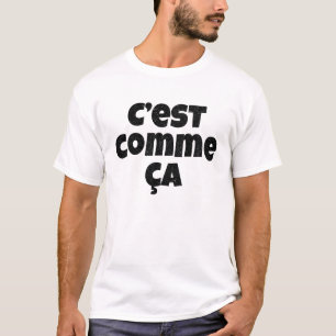 それによってがあるちょうど方法であるC'est Commeカリフォルニア! Tシャツ