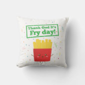 それによってが揚げ物日である神を感謝していして下さい! かわいいフライドポテトを使って クッション (正面)