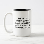 それに馬鹿の証拠をすれば誰かは…発明します ツートーンマグカップ (左)