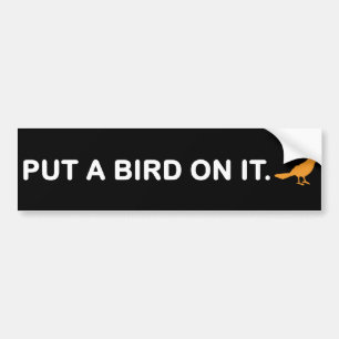 それに鳥を置いて下さい(バンパーステッカー) バンパーステッカー