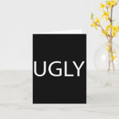 それにUglyって書いてある _ おもしろい カード (黄色い花)