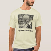 それのようなパーティーは紀元前に2000年です Tシャツ (正面)