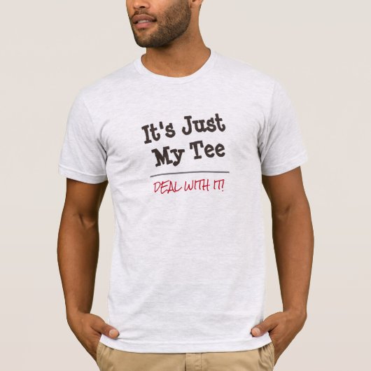 それの取り引きおもしろいでカスタムな引用文 Tシャツ (正面)