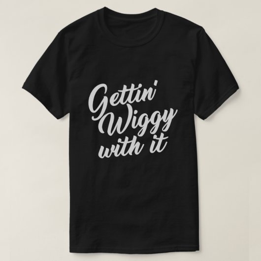 それのGETTING WIGGY Tシャツ (デザイン正面)