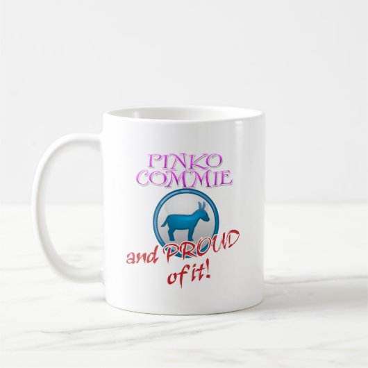 それのPinkoのCommieそして誇りを持った! コーヒーマグカップ (左)