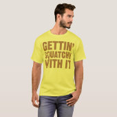 それのSquatchyにワイシャツを得ます Tシャツ (正面フル)