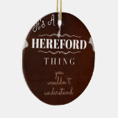 それはあなたが理解しないHerefordの事です セラミックオーナメント (右)