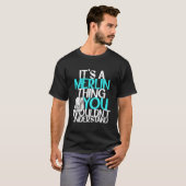 それはあなたには理解できないマーリンのもの Tシャツ (正面フル)