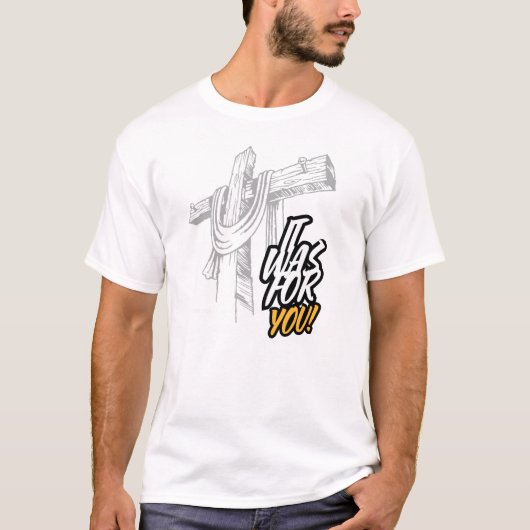 それはあなたのためでした Tシャツ (正面)