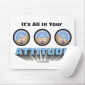 それはあなたの態度のすべてあります マウスパッド (マウス)