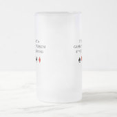 それはあなたは失っていたらただの賭博問題です フロストグラスビールジョッキ (中央)