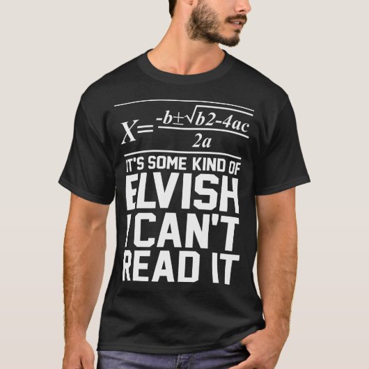 それはある種のElvish傾斜読みましたそれに数学のTシャツをです Tシャツ (正面)