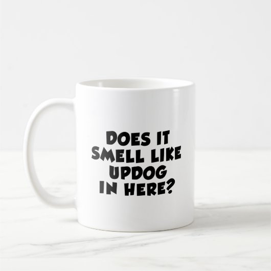 それはここにのUpdogのように冗談を言います臭いがします コーヒーマグカップ (左)