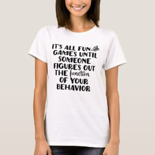 それはすべてのおもしろいおよびゲームのティーです Tシャツ