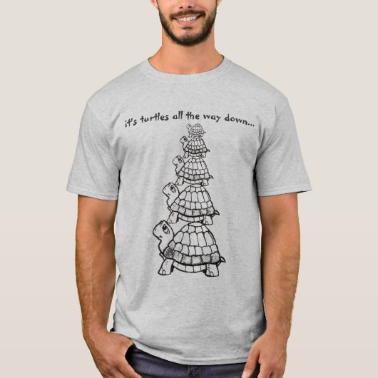 それはずっとカメの下の…です Tシャツ (正面)