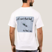 それはその悪い状態ではないです Tシャツ (裏面)