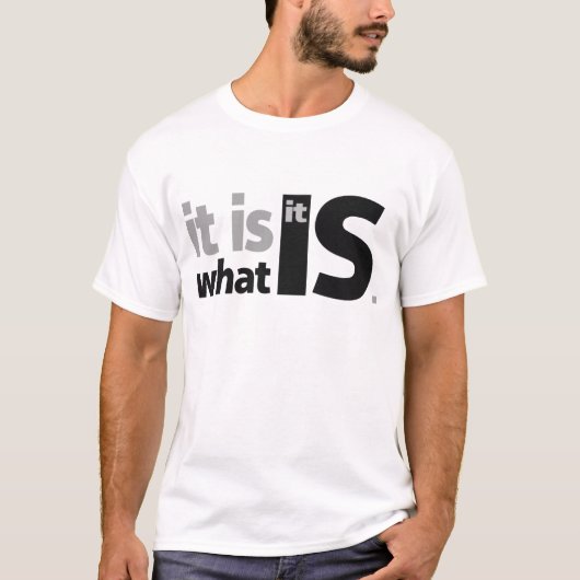 それはそれがであるものです Tシャツ (正面)