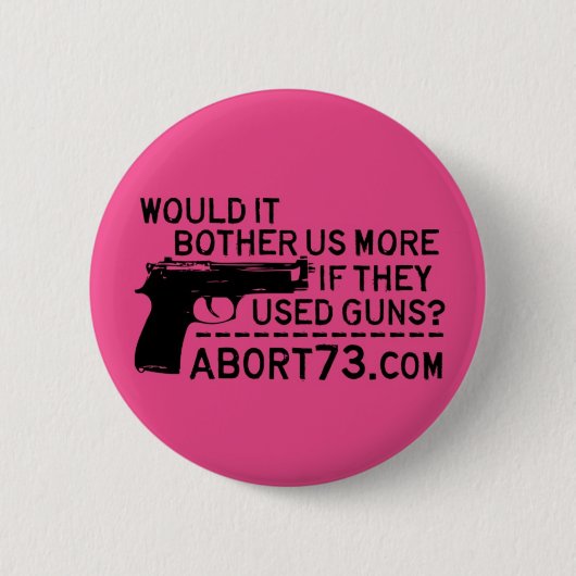 それはそれらが銃を使用したら私達にもっと迷惑を掛けますか。 Abort73 缶バッジ (正面)