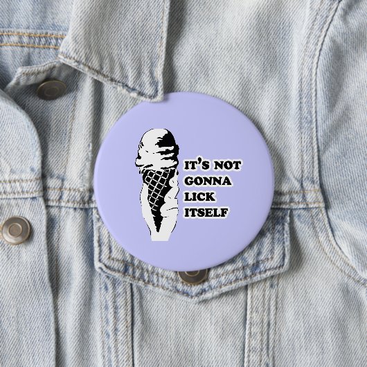 それはそれ自身を舐めることを行っていません 缶バッジ (インサイチュ)