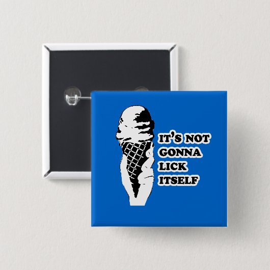 それはそれ自身を舐めることを行っていません 缶バッジ (正面&裏面)