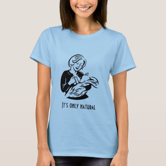 それはただ自然です Tシャツ (正面)