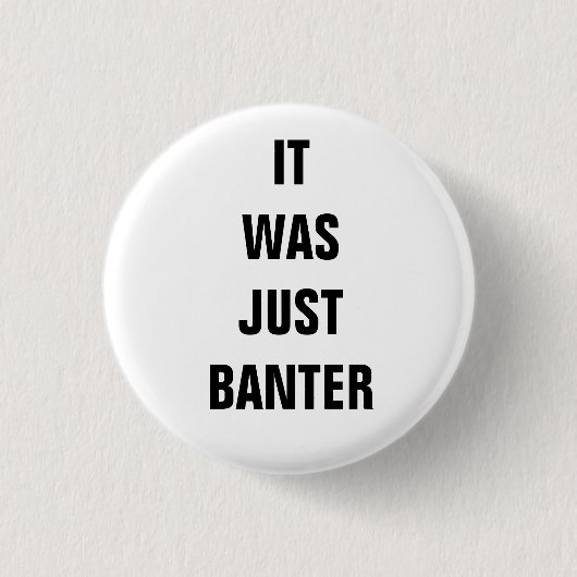 それはちょうど冗談でした。 缶バッジ (正面)