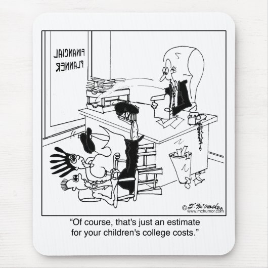 それはちょうど授業料の見積もりです マウスパッド (正面)