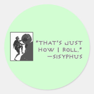 それはちょうど私が転がるかいかにです --Sisyphus ラウンドシール