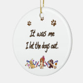 それはでした私… 私は犬を放ちました セラミックオーナメント (左)