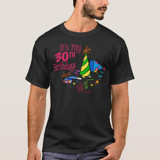 それはです私の第30誕生日(パーティーの帽子) Tシャツ (正面)