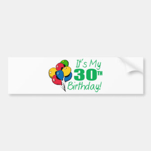 それはです私の第30誕生日(気球) バンパーステッカー