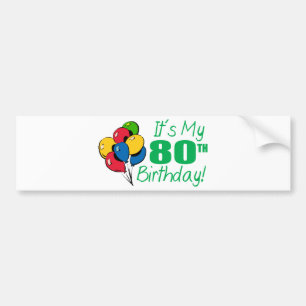 それはです私の第80誕生日(気球) バンパーステッカー