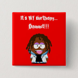 それはです私の誕生日… Dammit!!! 缶バッジ