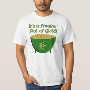 "それはですfreakinの金の壷!" Tシャツ
