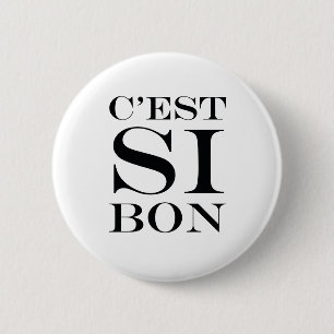 それはとてもよいです- C'est Siの糖菓のフランス語 缶バッジ
