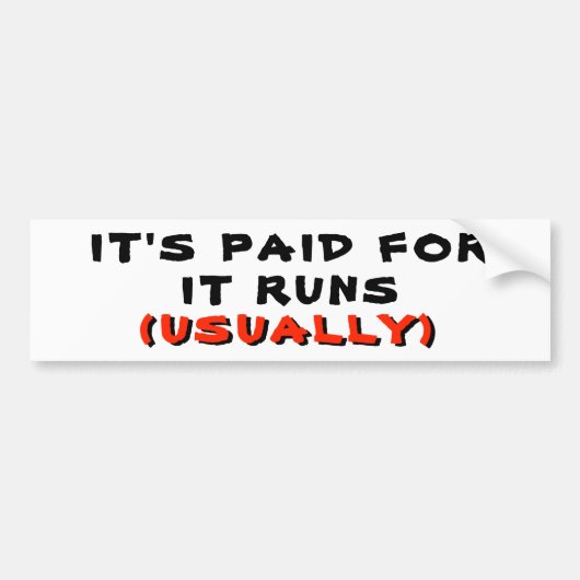 それはの支払い、通常走ります バンパーステッカー (正面)