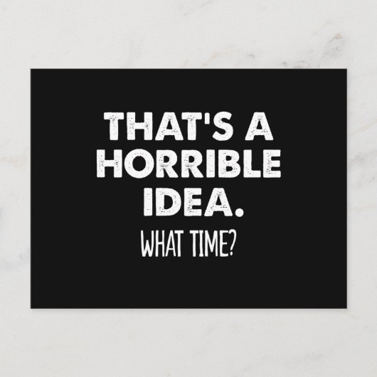 それはひどいアイデアだ　何時 面白い ポストカード (正面)