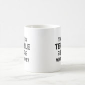 それはひどいアイディアだ。何時？ コーヒーマグカップ (中央)