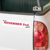 それはまだ11月2日か。 バンパーステッカー (トラック上)