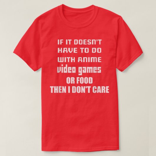 それはもしアニメ、ビデオゲームと関係ない Tシャツ (デザイン正面)