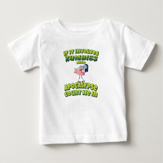 それはもしゾンビと黙示録が私を数える ベビーTシャツ (正面)