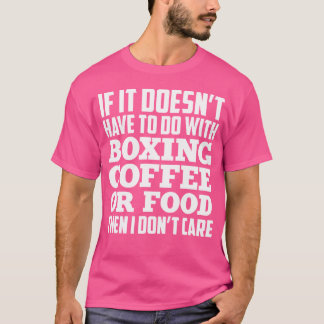 それはもしボクシングのコーヒー食品と関係ない Tシャツ