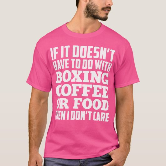 それはもしボクシングのコーヒー食品と関係ない Tシャツ (正面)