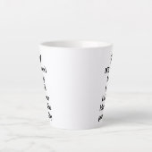 それはもし私のラテことわざのためではなかった カフェラテマグ (正面)