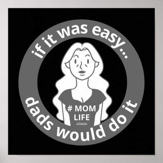 それはもし簡単のパパが行う#MOMLIFE ポスター (正面)