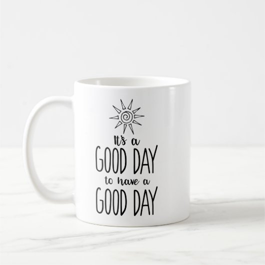 それはよい日の確実を持つよい日です コーヒーマグカップ (左)