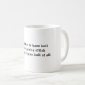 それはよりよいですステッチ落ちるknitandを有するために コーヒーマグカップ (正面右)