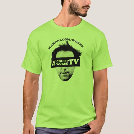 それはより悪いTVであることができます Tシャツ (正面)